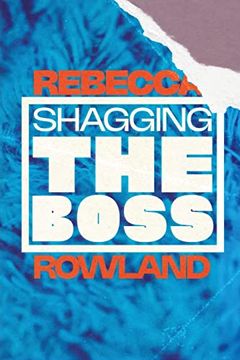 portada Shagging the Boss (in English)