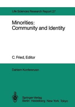 portada minorities: community and identity: report of the dahlem workshop on minorities: community and identity berlin 1982, nov. 28 dec. 3 (en Inglés)