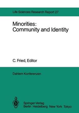 portada minorities: community and identity: report of the dahlem workshop on minorities: community and identity berlin 1982, nov. 28 dec. 3 (in English)