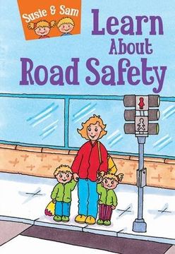portada Susie and sam Learn About Road Safety (Susie & Sam) (in English)