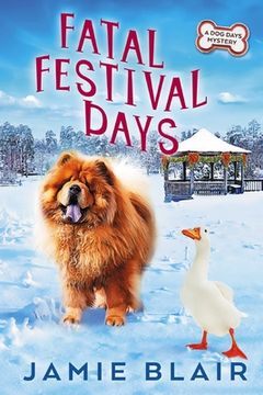 portada Fatal Festival Days: Dog Days Mystery #3, A humorous cozy mystery (en Inglés)