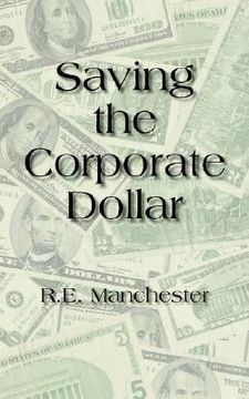 portada saving the corporate dollar (in English)