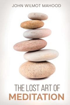 portada The Lost Art of Meditation