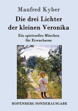 portada Die Drei Lichter Der Kleinen Veronika (German Edition)