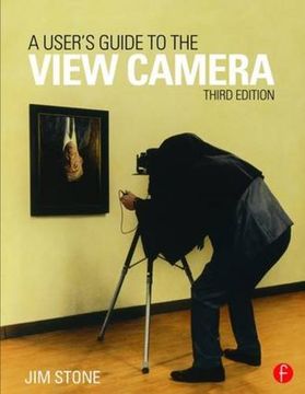portada A User's Guide to the View Camera: Third Edition (en Inglés)