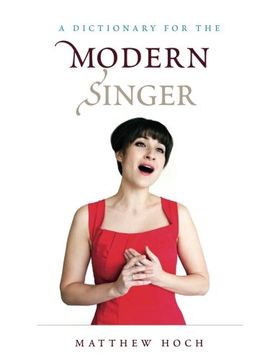 portada A Dictionary for the Modern Singer (Dictionaries for the Modern Musician)