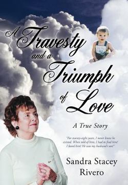 portada a travesty and a triumph of love: a true story (in English)