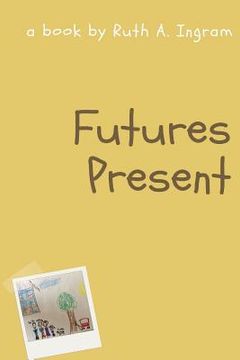portada Futures Present (en Inglés)