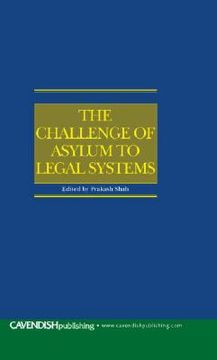 portada the challenge of asylum to legal systems (en Inglés)