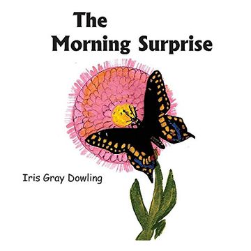 portada The Morning Surprise: A Story of the Black Swallowtail Butterfly