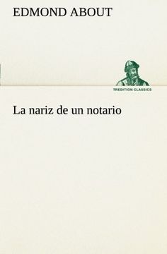 portada La Nariz de un Notario (Tredition Classics) (in Spanish)