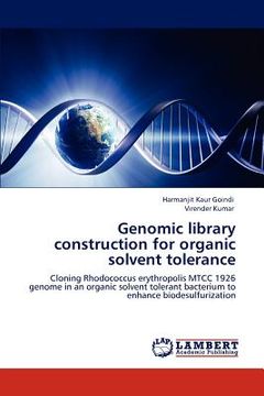 portada genomic library construction for organic solvent tolerance (in English)