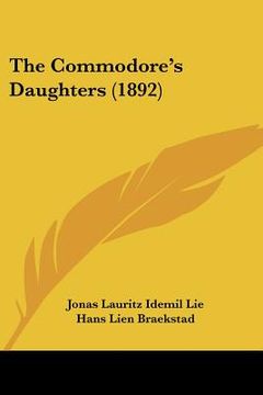 portada the commodore's daughters (1892) (en Inglés)