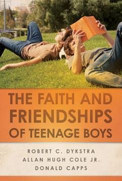 portada the faith and friendships of teenage boys