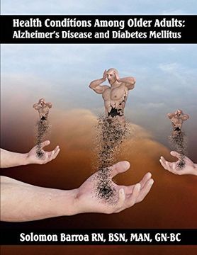 portada Health Conditions Among Older Adults: Alzheimer's Disease and Diabetes Mellitus (en Inglés)