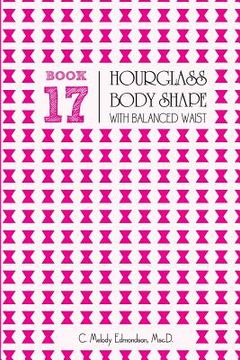 portada Book 17 - Hourglass Body Shape with Balanced-Waist (en Inglés)