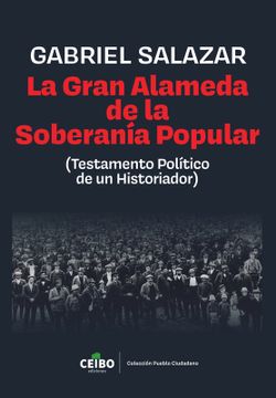 portada La Gran Alameda de la Soberanía Popular (in Spanish)