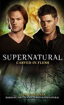 portada Supernatural: Carved in Flesh (en Inglés)