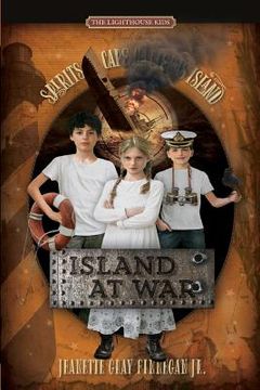 portada Island at War: Spirits of Cape Hatteras Island (in English)