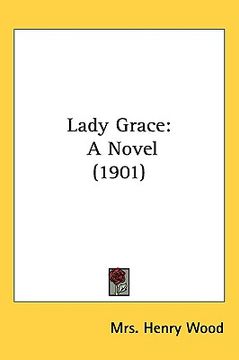 portada lady grace: a novel (1901) (en Inglés)