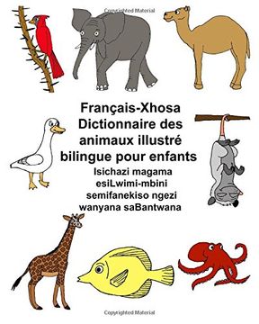 portada Français-Xhosa Dictionnaire des animaux illustré bilingue pour enfants (FreeBilingualBooks.com)