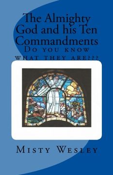 portada The Almighty God and his Ten Commandments: Do you know what they are???