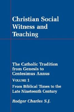 portada christian social witness and teaching volume 1 (en Inglés)