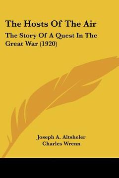 portada the hosts of the air: the story of a quest in the great war (1920) (in English)
