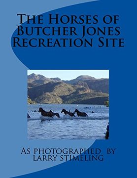 portada The Horses of Butcher Jones Recreation Site (en Inglés)