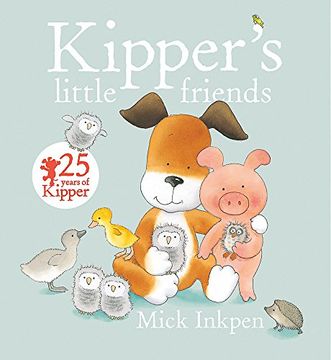 portada Kipper's Little Friends (en Inglés)