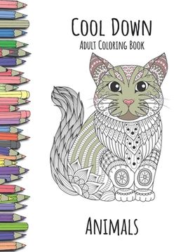 portada Cool Down - Adult Coloring Book: Animals (in English)