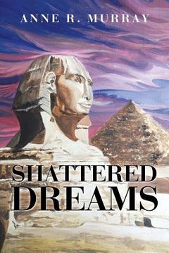 portada Shattered Dreams (en Inglés)