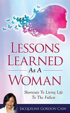 portada Lessons Learned As A Woman (en Inglés)