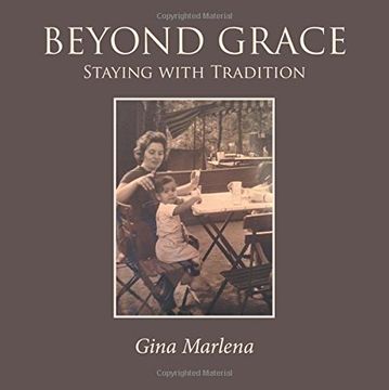 portada Beyond Grace: Staying with Tradition