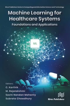 portada Machine Learning for Healthcare Systems: Foundations and Applications (en Inglés)