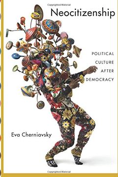 portada Neocitizenship: Political Culture after Democracy