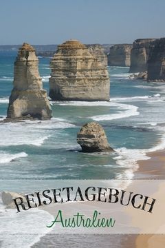 portada Reisetagebuch: Reisetagebuch zum Ausfüllen und Ankreuzen für eine Rundreise durch Australien - Über 100 Seiten für bis zu 45 Urlaubst (in German)