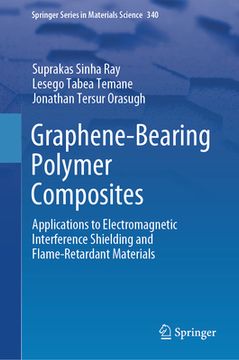 portada Graphene-Bearing Polymer Composites: Applications to Electromagnetic Interference Shielding and Flame-Retardant Materials