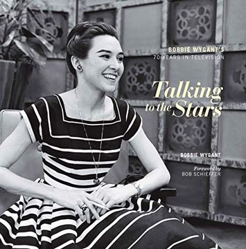 portada Talking to the Stars: Bobbie Wygant's Seventy Years in Television (en Inglés)