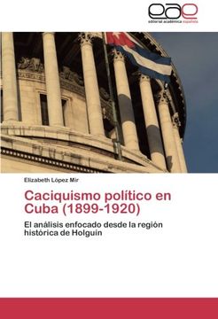 portada Caciquismo Politico En Cuba (1899-1920)