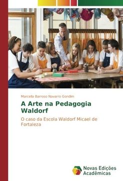portada A Arte na Pedagogia Waldorf: O caso da Escola Waldorf Micael de Fortaleza