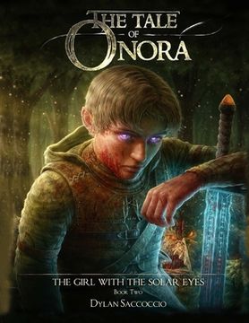 portada The Tale of Onora: The Girl with the Solar Eyes (in English)