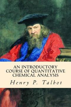 portada An Introductory Course of Quantitative Chemical Analysis (in English)