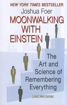 portada moonwalking with einstein: the art and science of remembering everything (en Inglés)