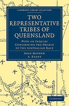 portada Two Representative Tribes of Queensland Paperback (Cambridge Library Collection - Linguistics) (en Inglés)