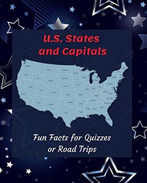 portada U. S. States and Capitals: Fun Facts for Quizzes or Road Trips (in English)