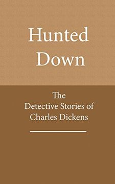 portada Hunted Down: The Detective Stories of Charles Dickens (en Inglés)