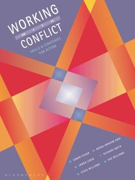 Working with Conflict: Skills and Strategies for Action (en Inglés)