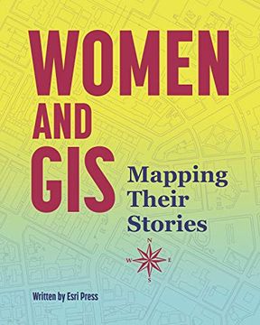 portada Women and Gis: Mapping Their Stories (en Inglés)