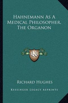 portada hahnemann as a medical philosopher, the organon (en Inglés)